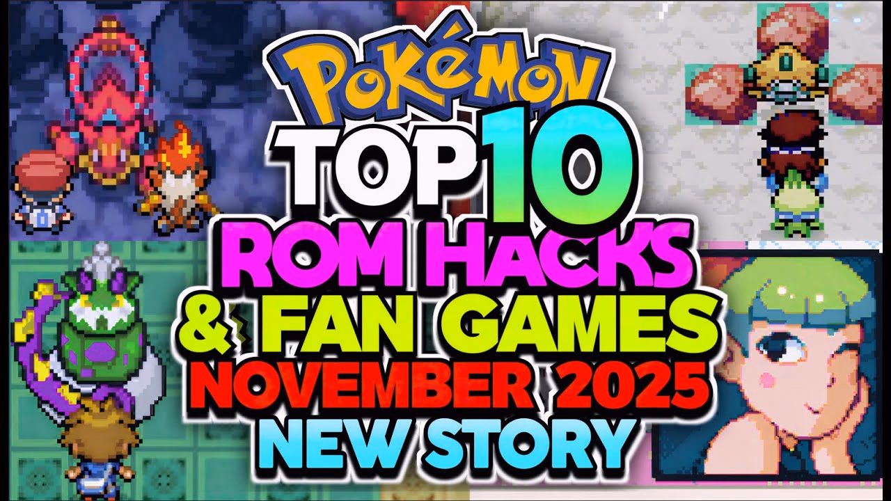 The 10 BEST Pokémon ROM Hacks & Fan Games to Play with NEW STORY in November 2025!